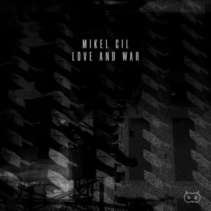 NEWS: Mikel Gil presents Love And War